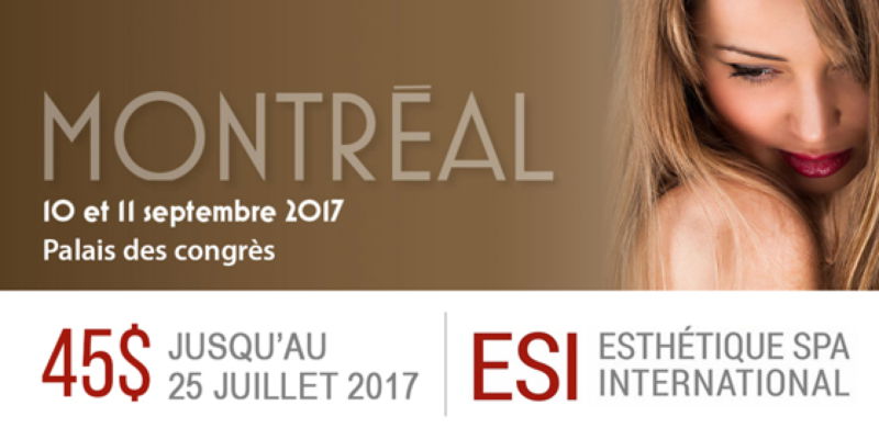 Congrès Esthétique Spa International Montréal 2017