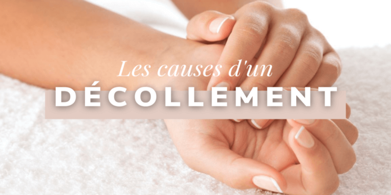 Pourquoi mes ongles décollent ?