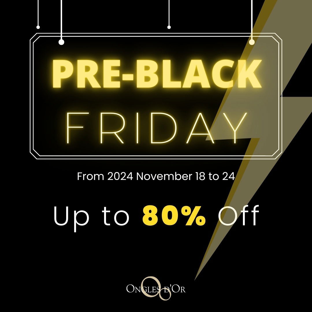 Pré Black Friday Ongles d'Or