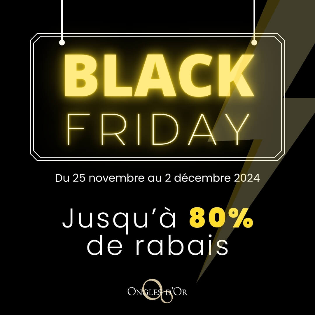 Pré Black Friday Ongles d'Or